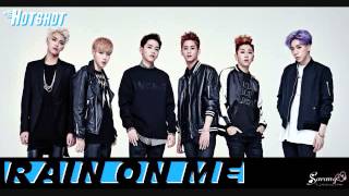 [AUDIO] Hotshot - Rain On Me