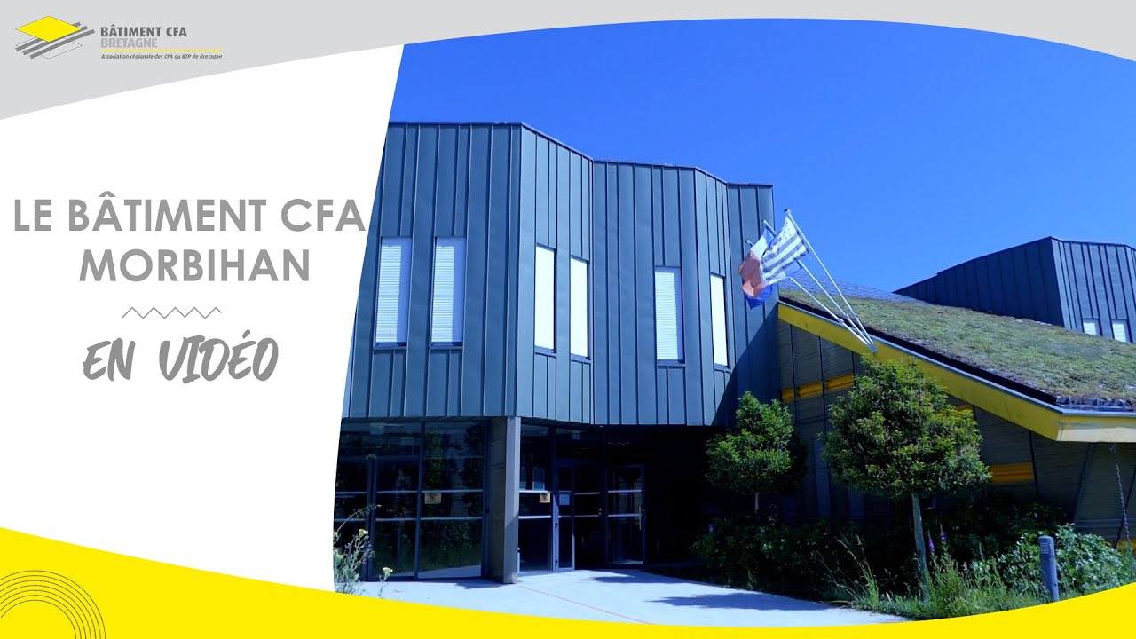 Présentation Bâtiment CFA Morbihan