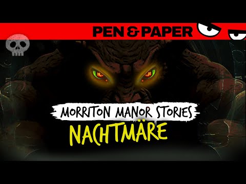 Pen & Paper MORRITON MANOR Nachtmäre - LIVE auf der Bühne!