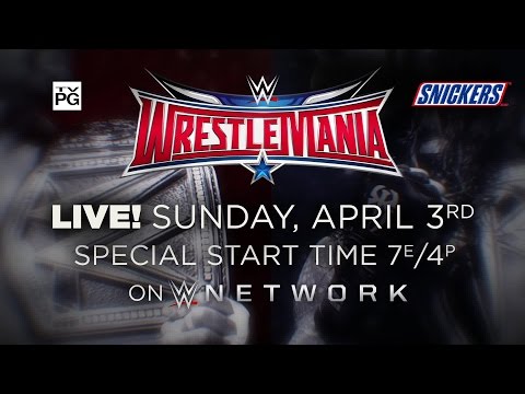 Watch WrestleMania on April 3, 2016 ive on WWE Network