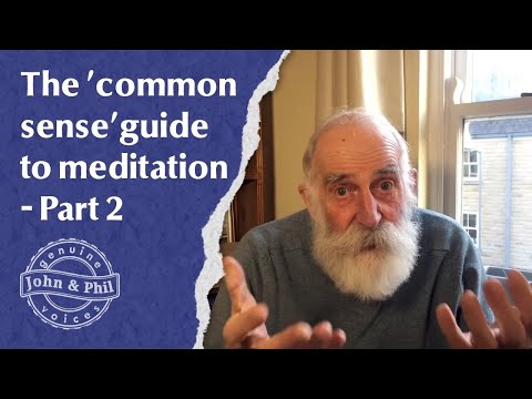 The 'common sense' guide to meditation - Part 2