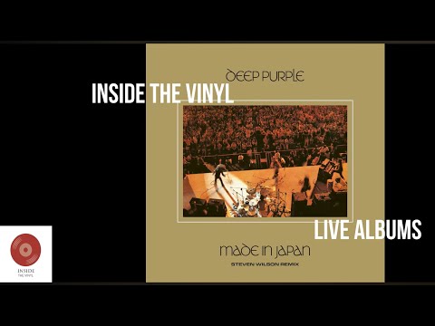 INSIDE THE VINYL - LIVE ALBUMS: DEEP PURPLE - MADE IN JAPAN (2025 STEVEN WILSON REMIX)