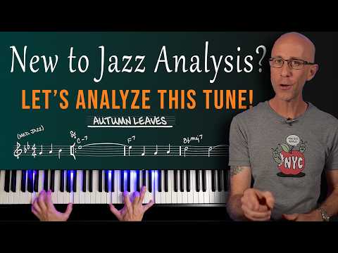 🎼 Autumn Leaves: A Beginner's Guide to JAZZ ANALYSIS