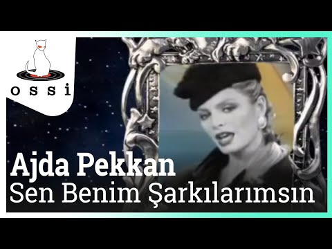 Ajda Pekkan - Sen Benim Şarkılarımsın