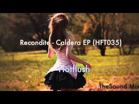 Hotflush - Recondite - Caldera EP (HFT035)