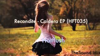 Hotflush - Recondite - Caldera EP (HFT035)