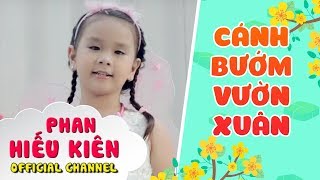 Cánh Bướm Vườn Xuân - Bé Phan Hiếu Kiên