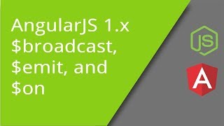 AngularJS using $broadcast, $emit, and $on