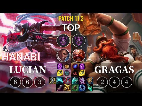 TLN Hanabi Lucian vs Gragas Top - KR Patch 11.3