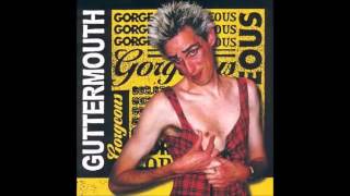 Guttermouth Gorgeous (Full Album 1999)