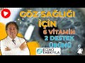 Göz Sağlığınız İçin 6 Vitamin Ve 2 Destek Ürünü