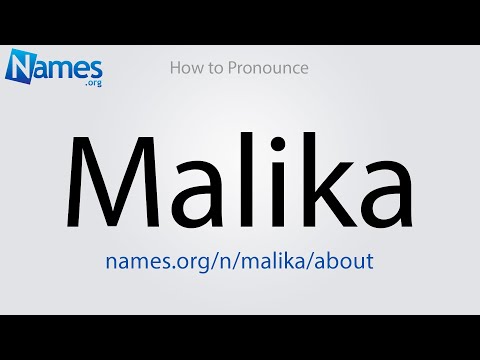 How to Pronounce Malika