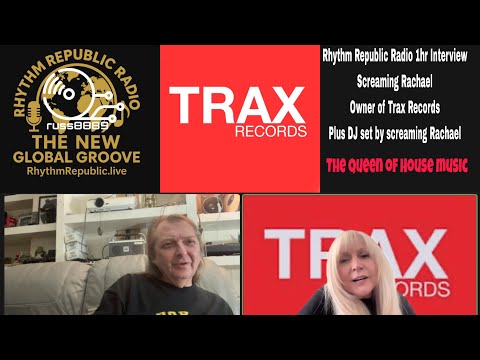 Screaming Rachael interview-Owner of Trax Records Queen-Rhythm Republic Radio-30thDecember 10-12 GMT