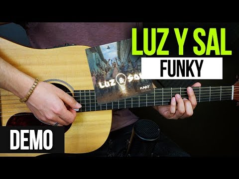 Luz Y Sal - Funky