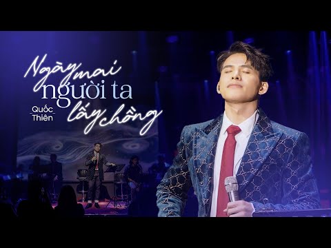 Ngày Mai Người Ta Lấy Chồng - Thành Đạt | Quốc Thiên cover | Sáng tác : Đông Thiên Đức