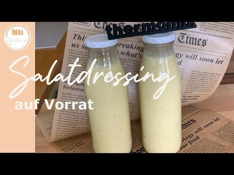 Salatdressing auf Vorrat  - mit das Beste in meinem Kühlschrank | mit und ohne Thermomix