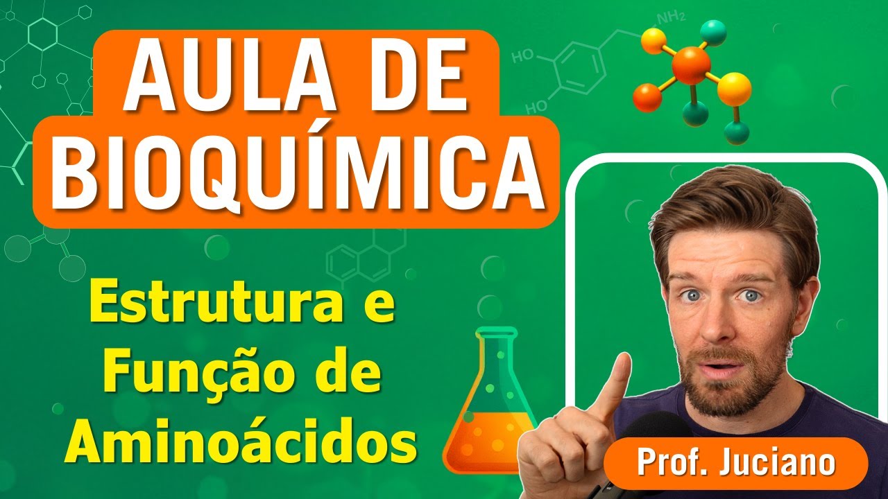 Estrutura e função de Aminoácidos | Aula de Bioquímica - Ensino superior