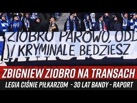 Zbigniew Ziobro na transach - Legia ciśnie piłkarzom  - 30 lat bandy - RAPORT  (21-24.11.2025)