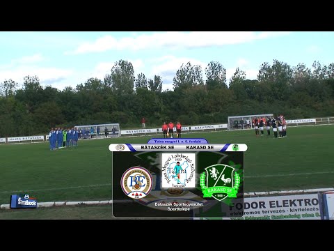 BÁTASZÉK SE - KAKASD SE       2 - 0  (1 - 0)