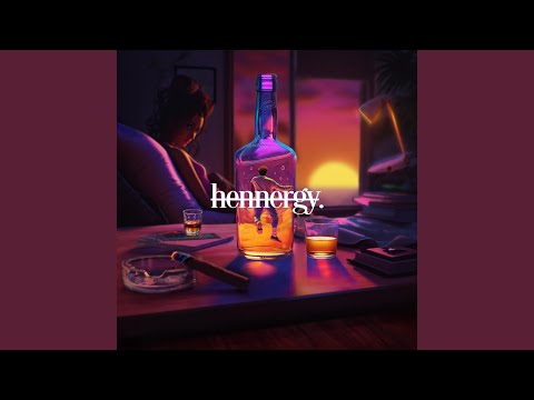 Hennergy (feat. Kareezy)