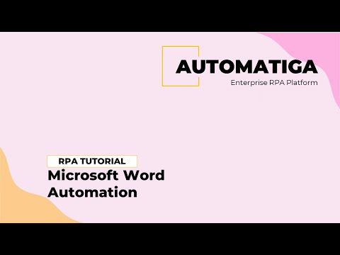 Automatiga RPA - Microsoft Word Automation Demo
