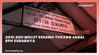 Download lagu AKSI ADU MULUT SESAMA TUKANG JAGAL RPH SURABAYA mp3