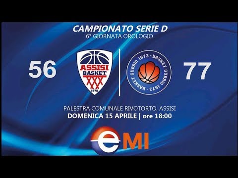 Assisi-Gubbio 56-77  -  Basket Serie D  -  15 aprile 2018