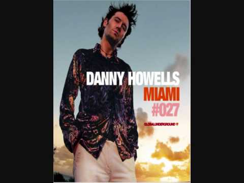 Danny Howells Global Underground 027: Miami CD Two - Track 04 -  Sid Le Rock - Bull Dozer
