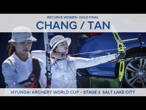 Chang Hye Jin v Tan Ya-Ting – Recurve Women Gold Final | Salt Lake City 2017