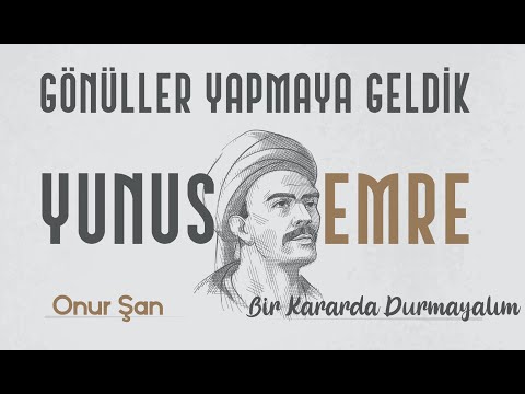 GÖNÜLLER YAPMAYA GELDİK | 4. Onur Şan | Bir Kararda Durmayalım
