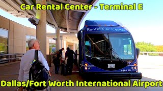 🚘✈️Rental Car Center - Terminal E, Dallas/Ft. Worth International Airport, Dallas, TX
