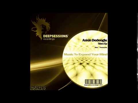 DSR265 Askin Dedeoglu - Tides Ep • Deepsessions Recordings