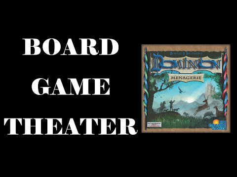 Board Game Theater: Dominion Menagerie