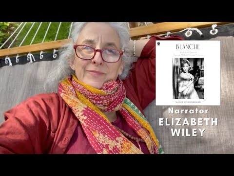 Behind the Mic: Narrator Elizabeth Wiley on BLANCHE