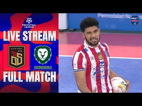🔴 BLACKSTEEL FC VS MONCONGBULO FC | LIVE PRO FUTSAL LEAGUE