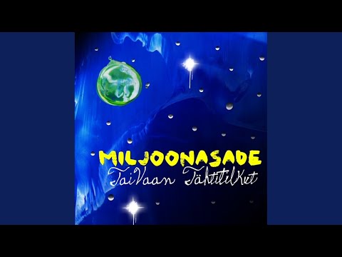 Taivaan Tähtitilkut - Miljoonasade