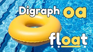 Digraph /oa/ | Digraph /oa/ Words | Phonics Reading
