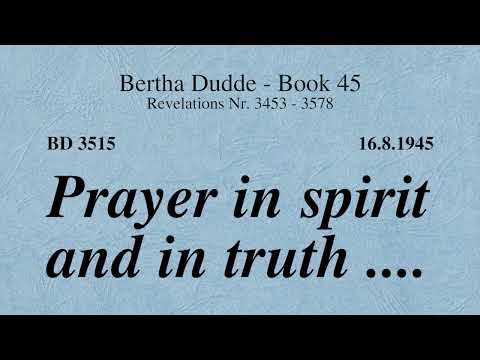 BD 3515 - PRAYER IN SPIRIT AND IN TRUTH ....