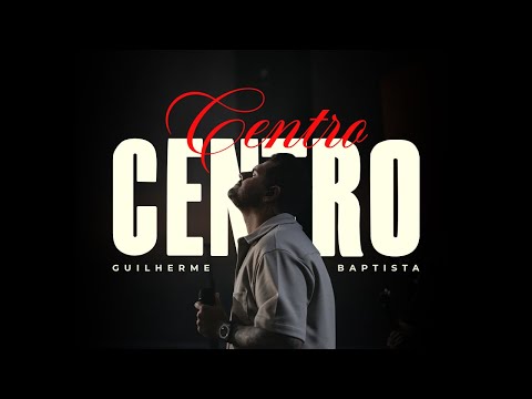 Guilherme Baptista - Centro