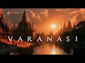 Varanasi Ancient Journey Fantasy Music Relaxing Indian Ambient For Study Reading Focus