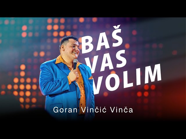 Goran Vinčić - Baš vas volim (2025) stand up comedy specijal