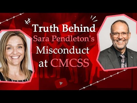 The Truth Behind Sara Pendleton S Misconduct At Cmcss