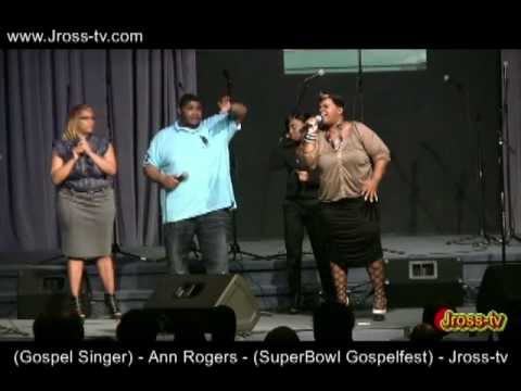 James Ross @ (Gospel Songstress) - Ann Rogers - "SuperBowl Gospelfest" - Jross-tv