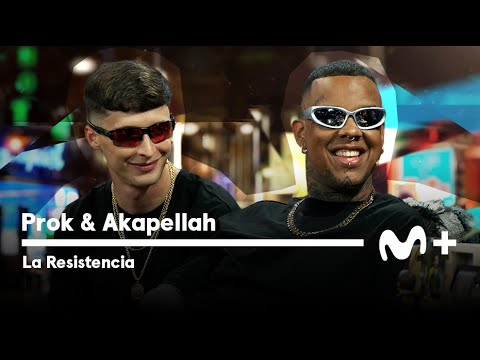 LA RESISTENCIA - Entrevista a Prok y Akapellah | #LaResistencia 16.05.2023