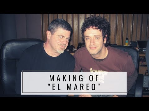 Making Of "El Mareo"  - Gustavo Santaolalla, Gustavo Cerati, Bajofondo