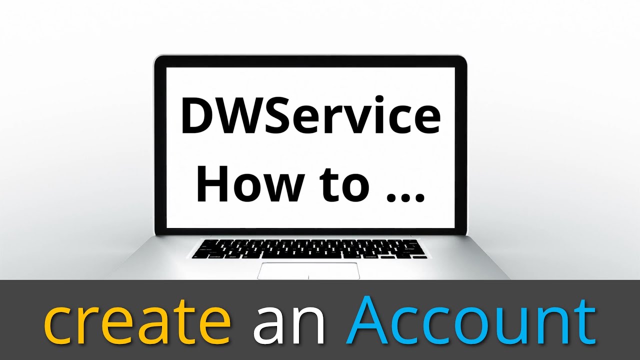 DWService - How to create an Account