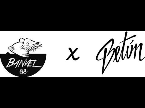 Banvel x Betun