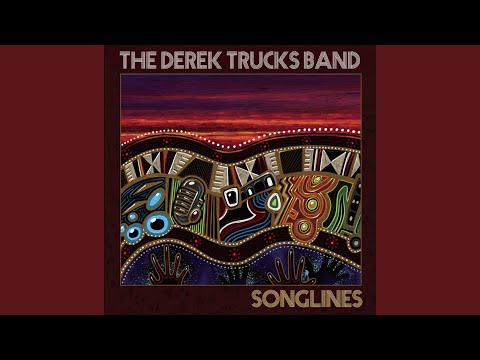 All I Do - The Derek Trucks Band