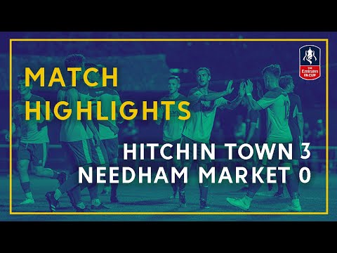 EMIRATES FA CUP HIGHLIGHTS: Hitchin 3-0 Needham Market