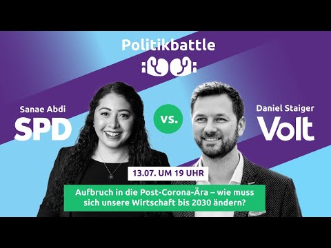 Volt vs. SPD | Wie muss sich unsere Wirtschaft bis 2030 ändern? | Politikbattle #NeuePolitik